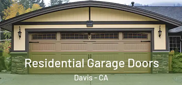  Residential Garage Doors Davis - CA